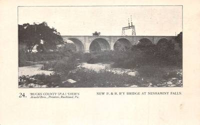 New P. & R. R'y Bridge at Neshaminy Falls