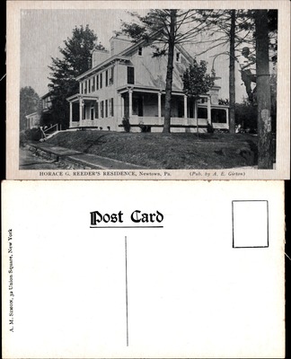 Horace G. Reeder's Residence, Newtown Pennsylvania